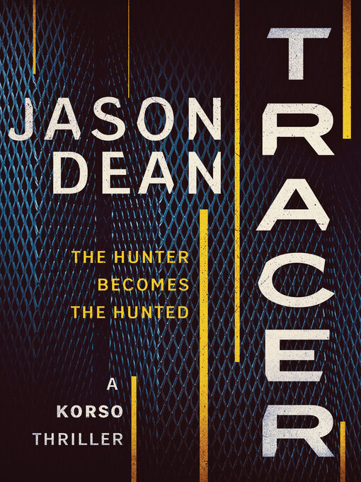 Title details for Tracer by Jason Dean - Available